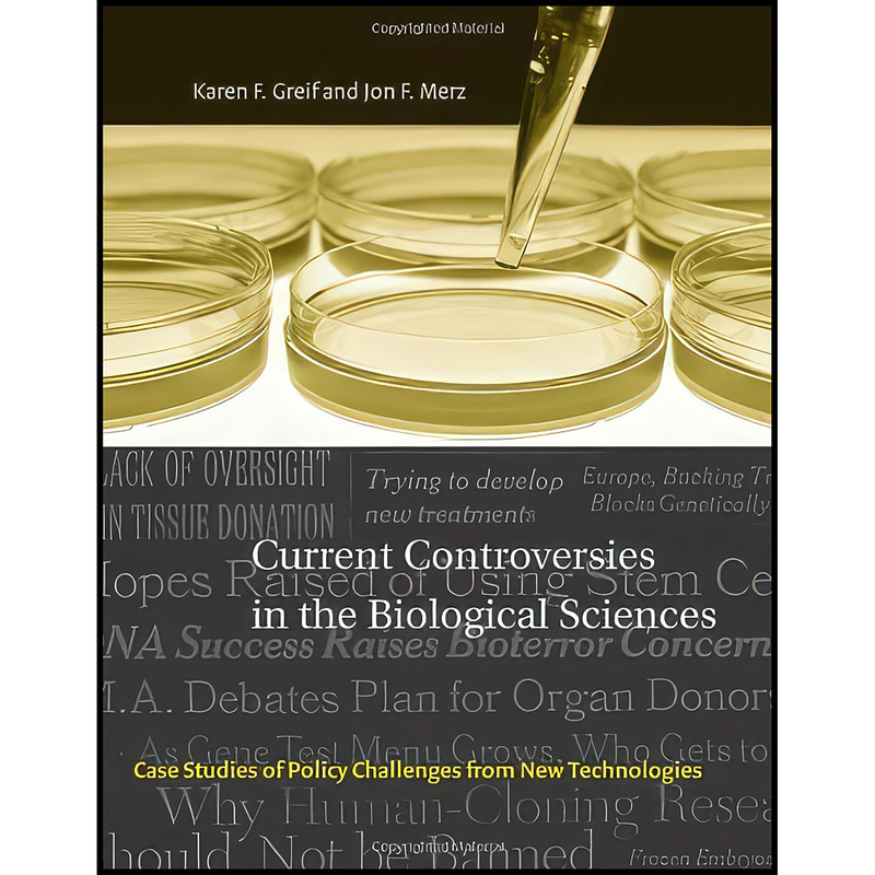 کتاب Current Controversies in the Biological Sciences اثر Karen F. Greif and Jon F. Merz انتشارات The MIT Press