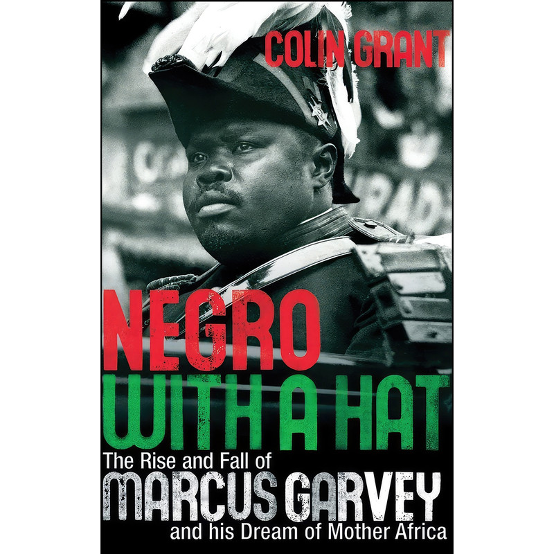 کتاب Negro with a Hat اثر Colin Grant انتشارات Oxford University Press