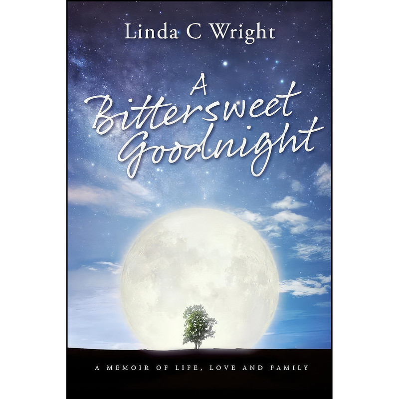 کتاب A Bittersweet Goodnight اثر Linda C. Wright انتشارات BookBaby