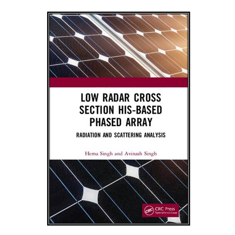 کتاب Low Radar Cross Section HIS-Based Phased Array اثر Hema Singh and Avinash Singh انتشارات مؤلفين طلايي