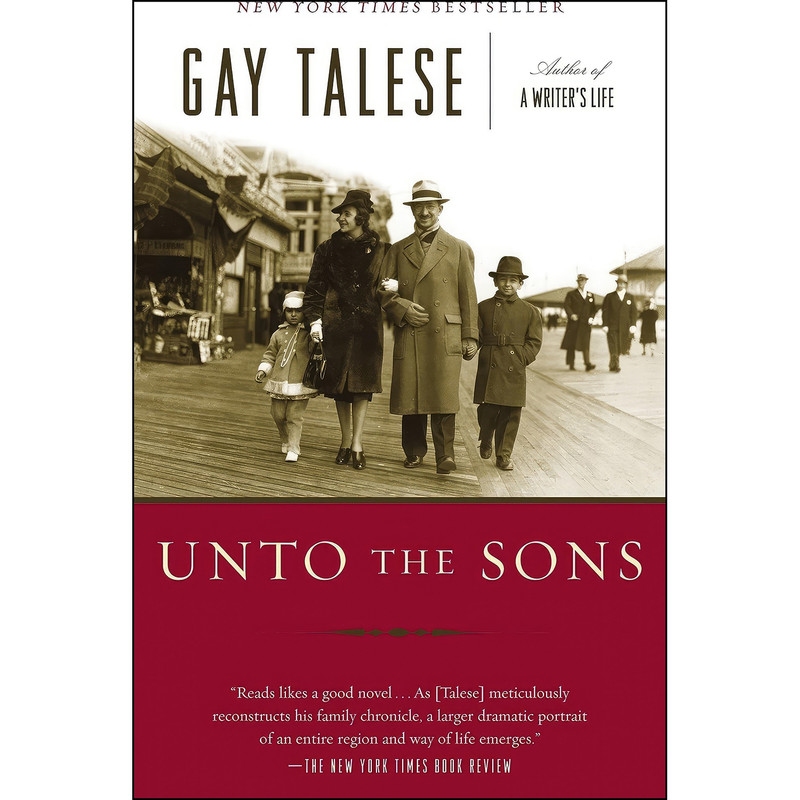 کتاب Unto the Sons اثر Gay Talese انتشارات Random House Trade