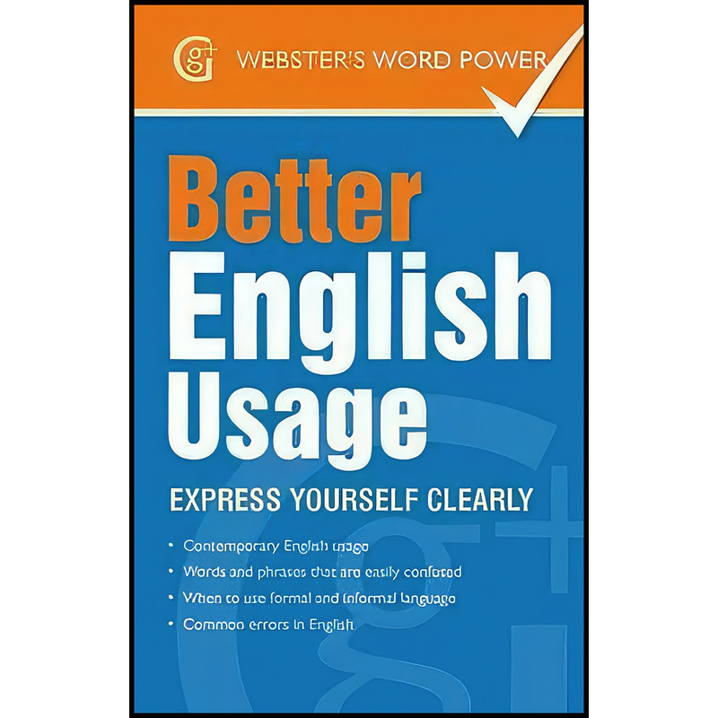 کتاب Better English Usage اثر Betty Kirkpatrick انتشارات Geddes   Grosset Ltd