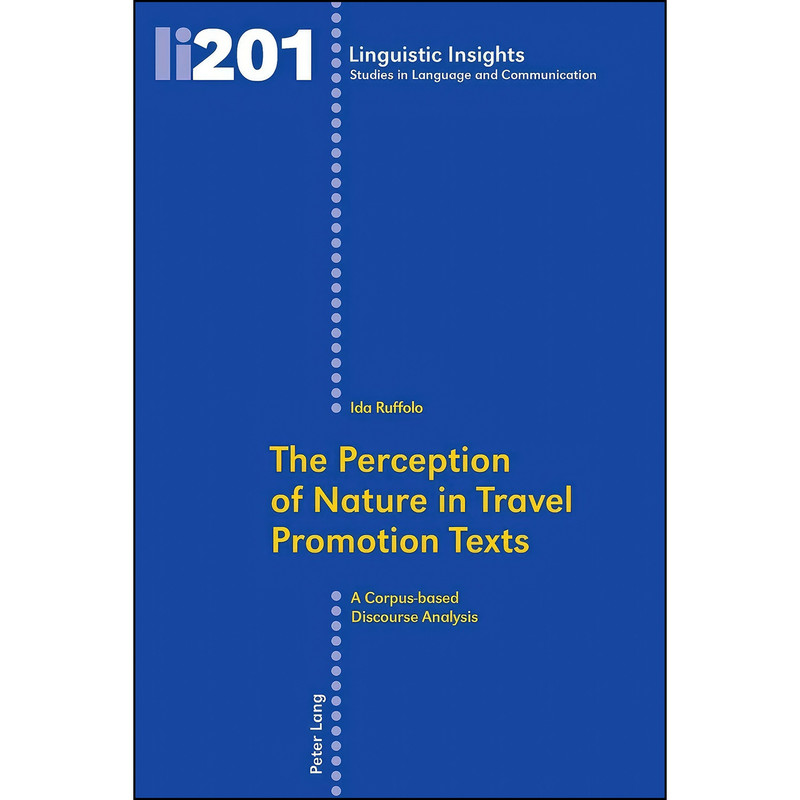 کتاب The Perception of Nature in Travel Promotion Texts اثر Ida Ruffolo انتشارات بله