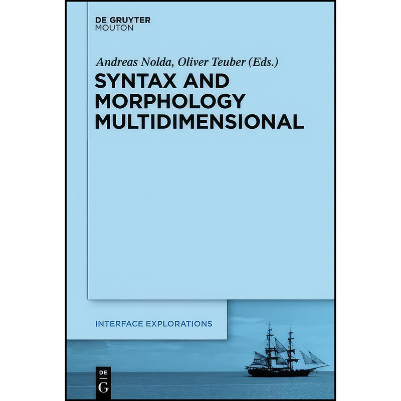 کتاب Syntax and Morphology Multidimensional  اثر UNKNOWN انتشارات De Gruyter Mouton