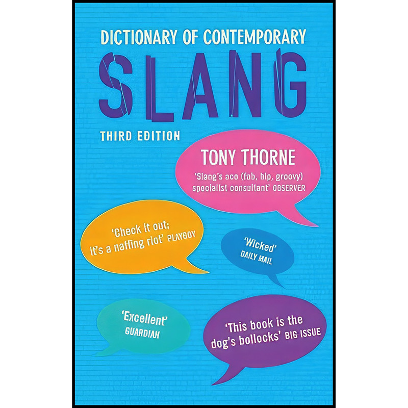 کتاب Dictionary of Contemporary Slang اثر Tony Thorne انتشارات A   C Black
