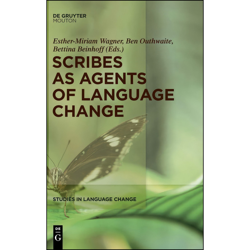 کتاب Scribes as Agents of Language Change  اثر Esther-Miriam Wagner انتشارات de Gruyter Mouton