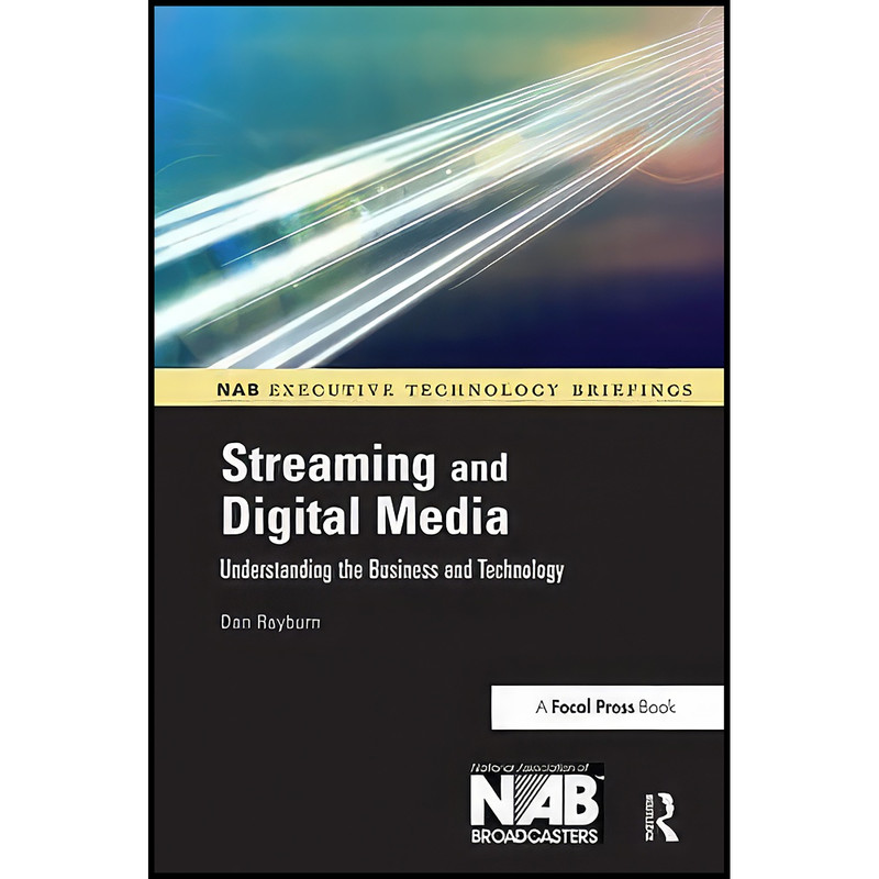 کتاب Streaming and Digital Media اثر Dan Rayburn انتشارات Routledge