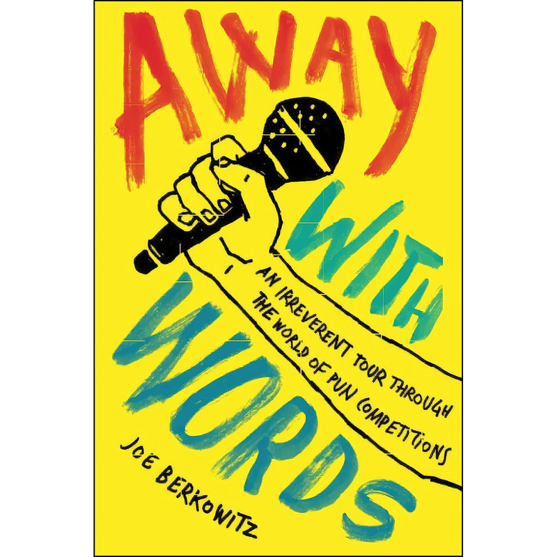 کتاب Away with Words اثر Joe Berkowitz انتشارات Harper Perennial