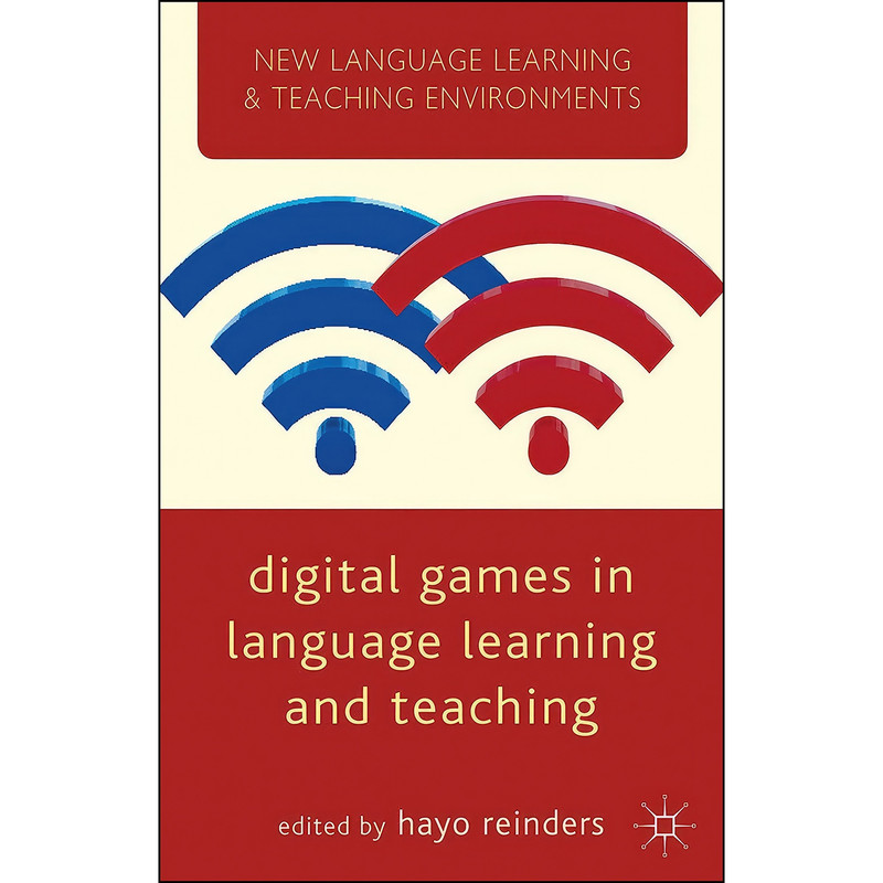 کتاب Digital Games in Language Learning and Teaching  اثر Hayo Reinders انتشارات Palgrave Macmillan