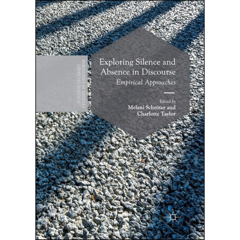 کتاب Exploring Silence and Absence in Discourse اثر جمعي از نويسندگان انتشارات بله
