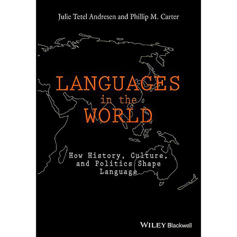 کتاب Languages In The World اثر جمعي از نويسندگان انتشارات Wiley-Blackwell