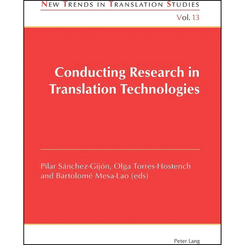 کتاب Conducting Research in Translation Technologies  اثر جمعي از نويسندگان انتشارات بله