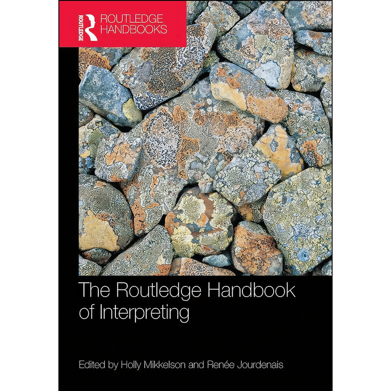 کتاب The Routledge Handbook of Interpreting  اثر جمعي از نويسندگان انتشارات Routledge