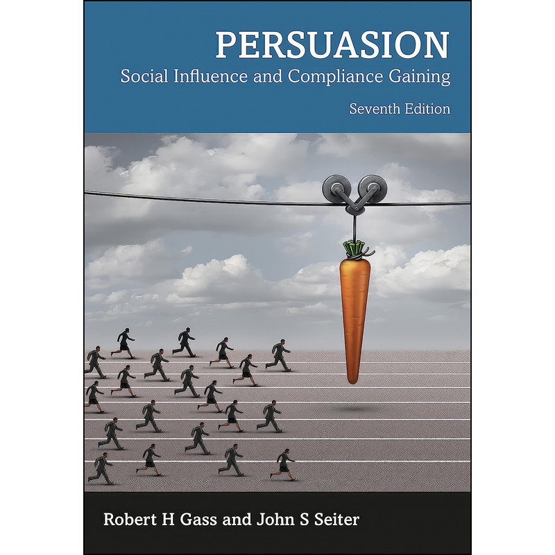 کتاب Persuasion اثر Robert H Gass and John S Seiter انتشارات بله