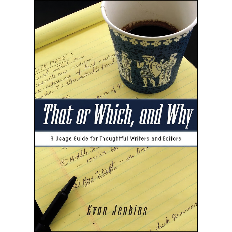 کتاب That or Which, and Why اثر Evan Jenkins انتشارات بله