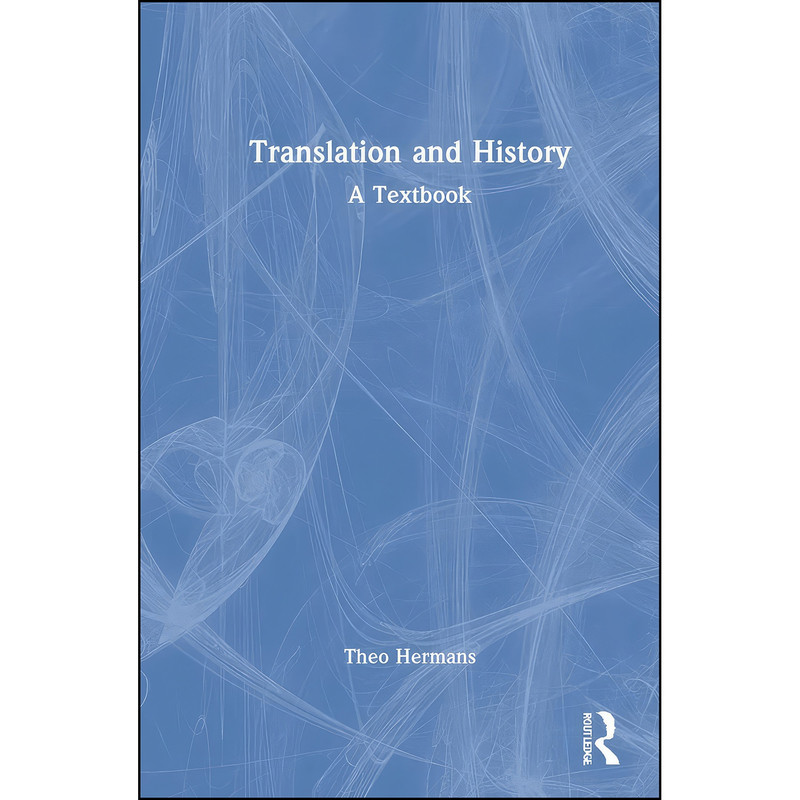 کتاب Translation and History اثر Theo Hermans انتشارات Routledge
