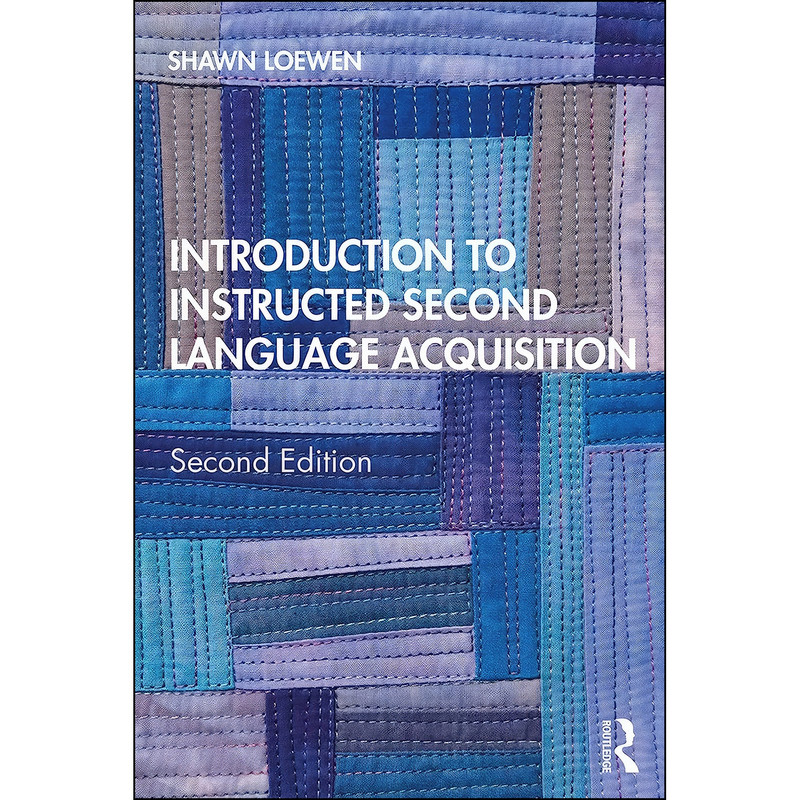 کتاب Introduction to Instructed Second Language Acquisition اثر Shawn Loewen انتشارات Routledge