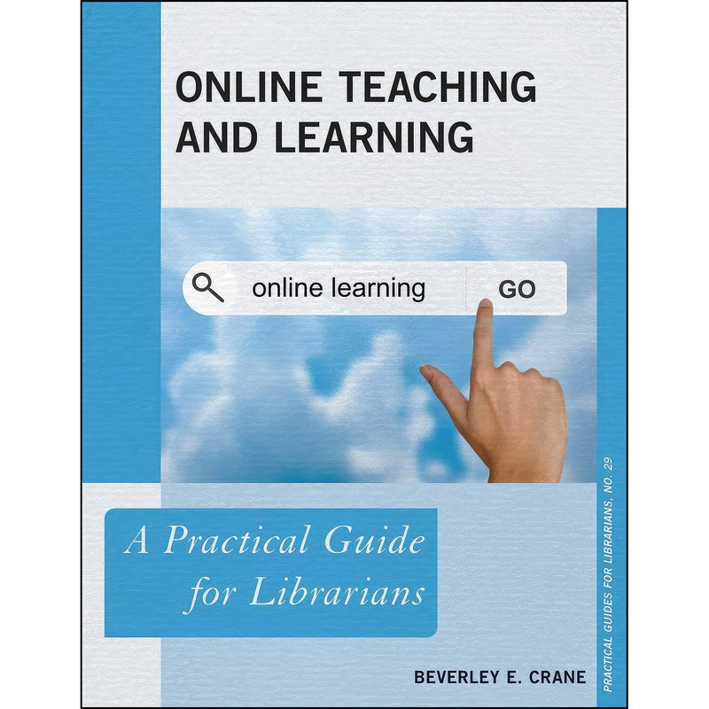 کتاب Online Teaching and Learning اثر Beverley E. Crane انتشارات بله