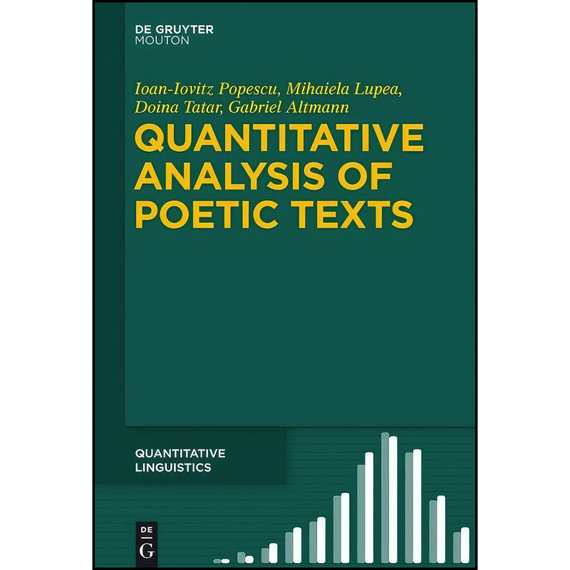 کتاب Quantitative Analysis of Poetic Texts  اثر جمعي از نويسندگان انتشارات De Gruyter Mouton