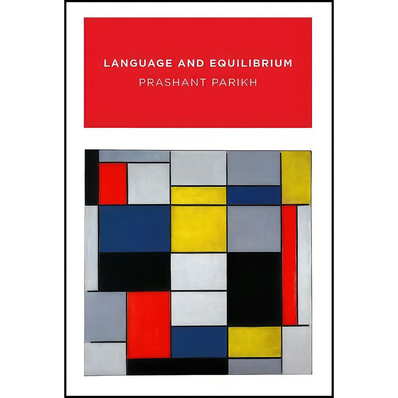 کتاب Language and Equilibrium  اثر Prashant Parikh انتشارات The MIT Press