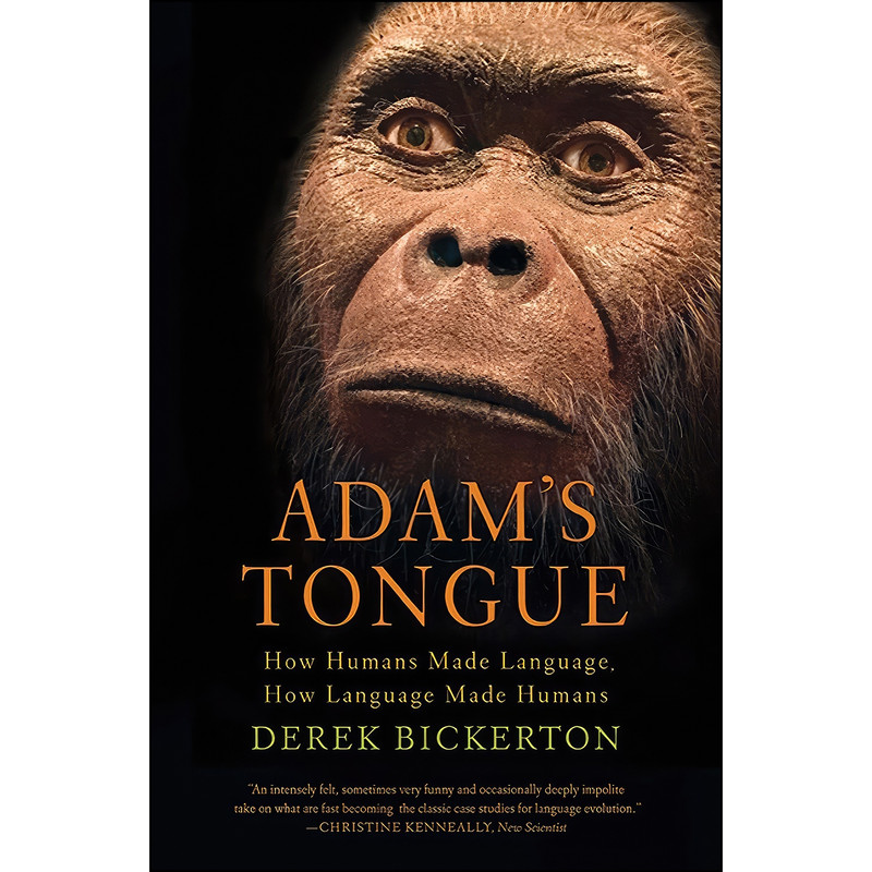 کتاب Adams Tongue اثر Derek Bickerton and Derek Bickerton انتشارات Hill and Wang