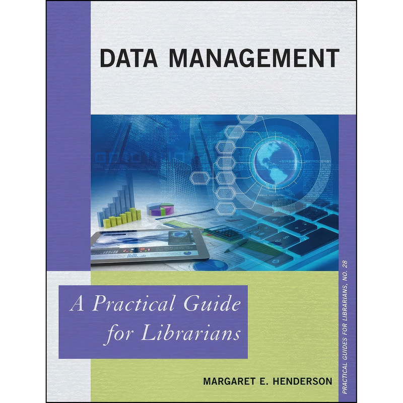 کتاب Data Management اثر Margaret E. Henderson انتشارات Rowman   Littlefield Publishers