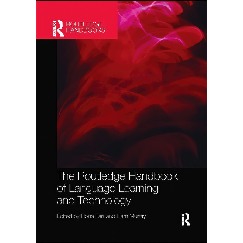 کتاب The Routledge Handbook of Language Learning and Technology  اثر Greg Kessler انتشارات بله