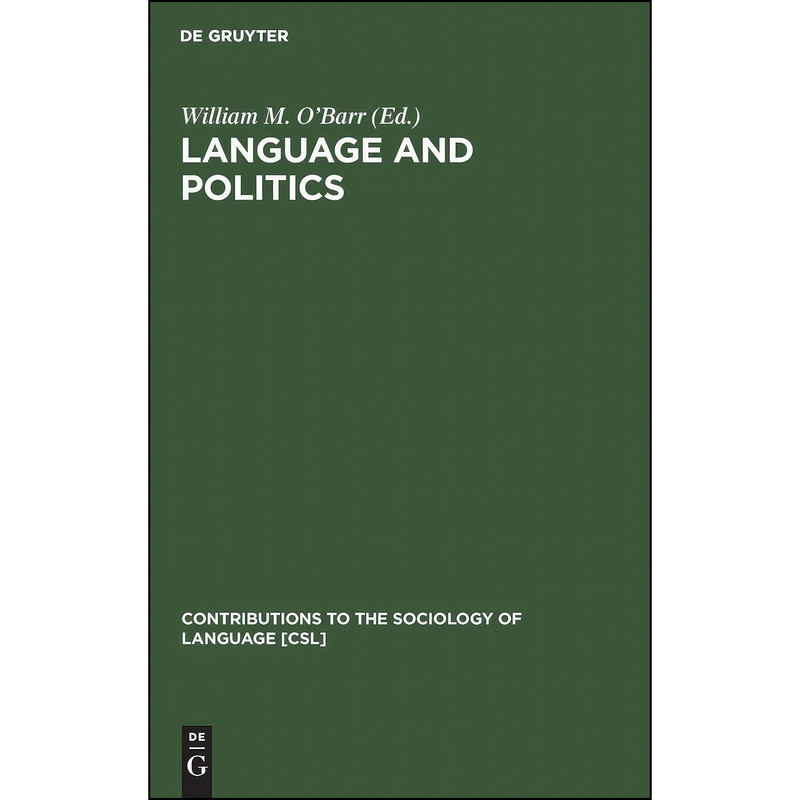 کتاب Language and Politics  اثر William M. OBarr انتشارات De Gruyter Mouton