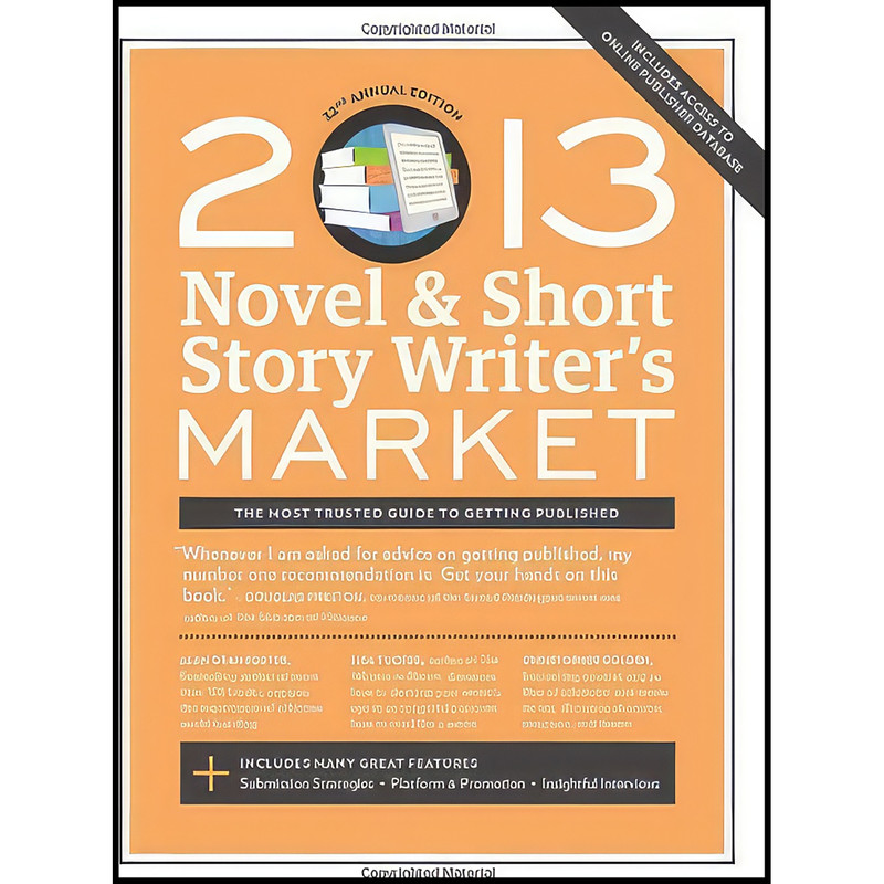 کتاب 2013 Novel   Short Story Writers Market اثر Scott Francis انتشارات Writers Digest Books
