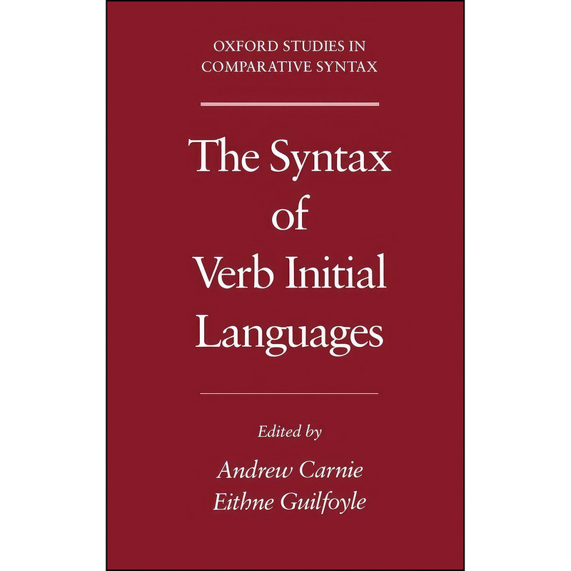 کتاب The Syntax of Verb Initial Languages  اثر Andrew Carnie and Eithne Guilfoyle انتشارات Oxford University Press
