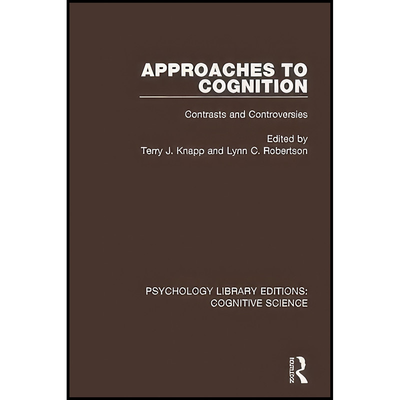 کتاب Approaches to Cognition اثر جمعي از نويسندگان انتشارات Routledge