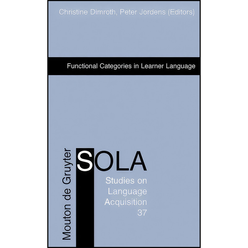 کتاب Functional Categories in Learner Language  اثر Peter Jordens and Christine Dimroth انتشارات De Gruyter Mouton