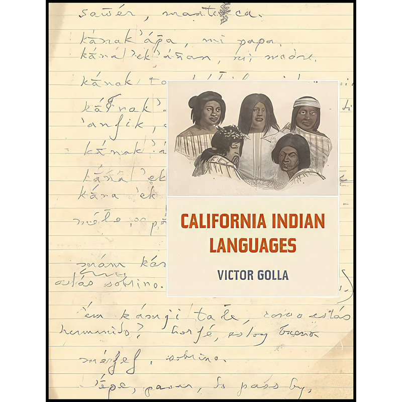 کتاب California Indian Languages اثر Victor Golla انتشارات University of California Press