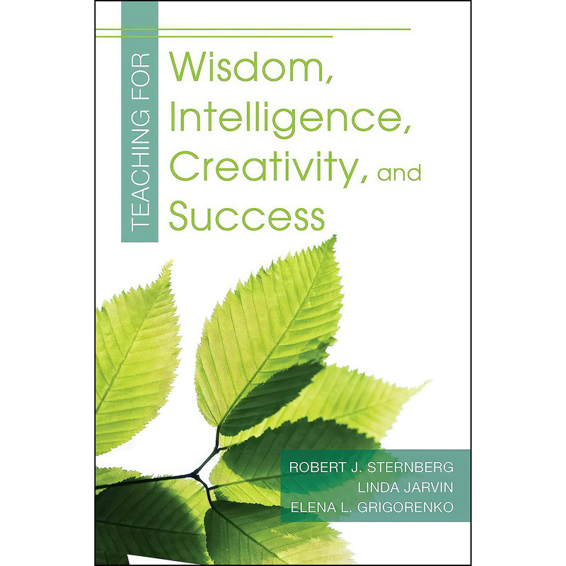 کتاب Teaching for Wisdom, Intelligence, Creativity, and Success اثر جمعي از نويسندگان انتشارات Skyhorse