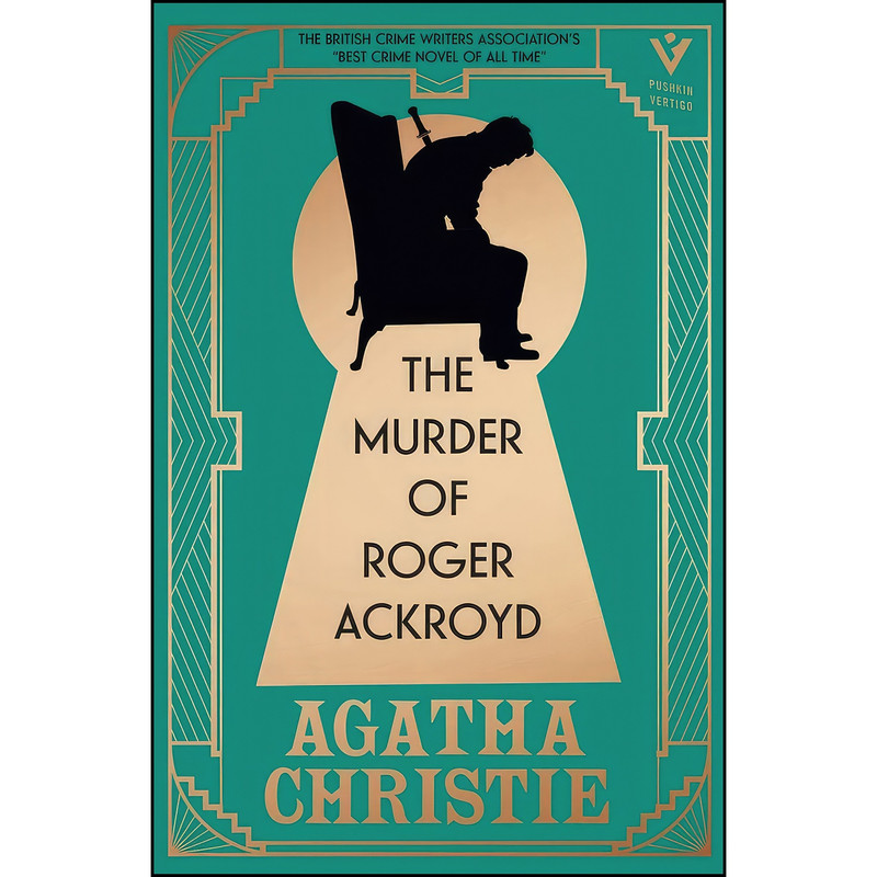 کتاب The Murder of Roger Ackroyd, Deluxe Edition اثر Agatha Christie انتشارات Pushkin Vertigo