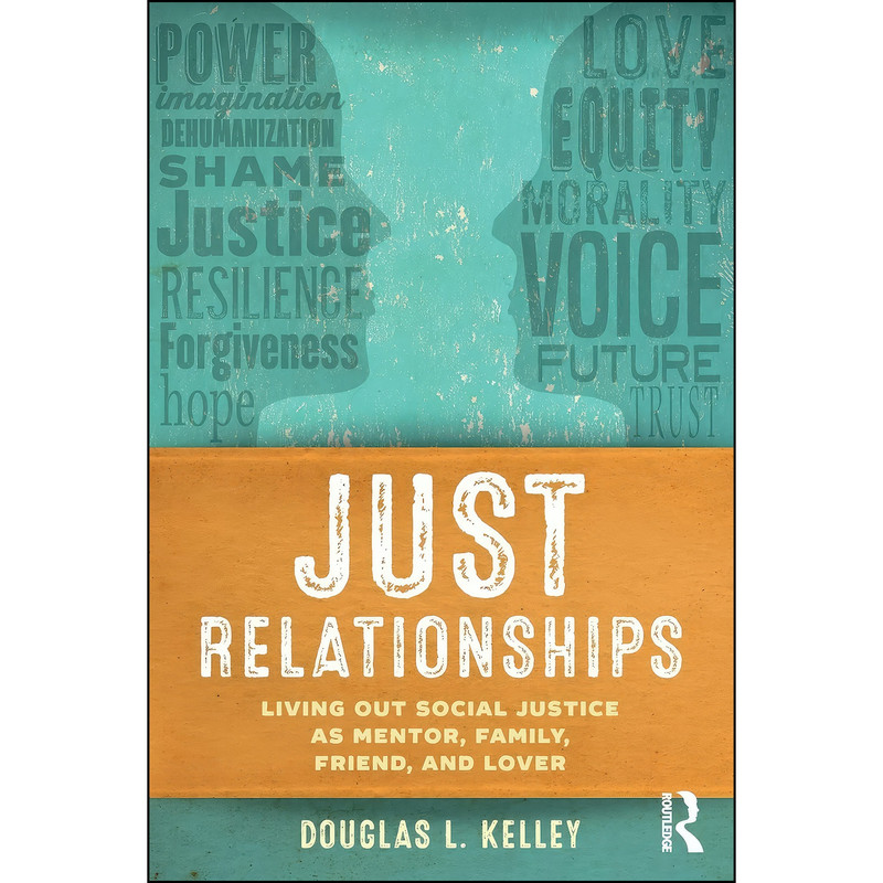 کتاب Just Relationships اثر Douglas L. Kelley انتشارات Routledge