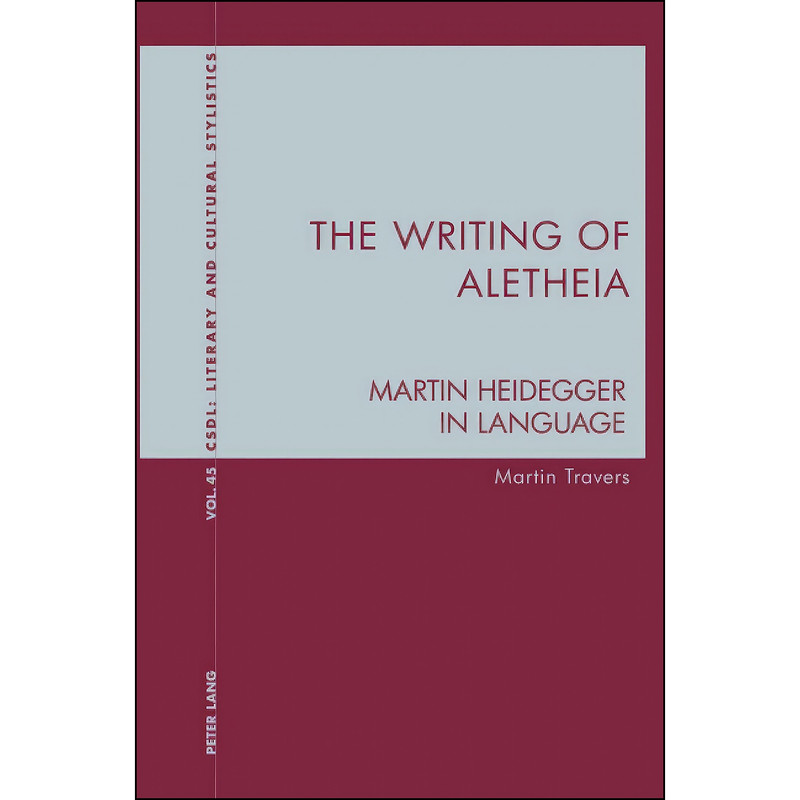 کتاب The Writing of Aletheia  اثر Martin Travers انتشارات Peter Lang
