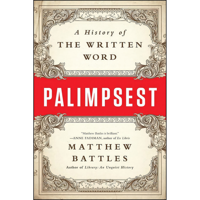 کتاب Palimpsest اثر Matthew Battles انتشارات W. W. Norton   Company