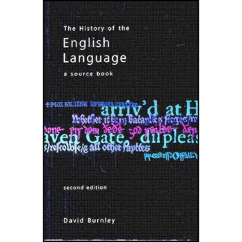 کتاب The History of the English Language اثر J. D. Burnley انتشارات Routledge