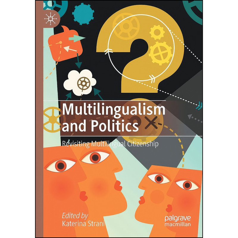 کتاب Multilingualism and Politics اثر Katerina Strani انتشارات بله