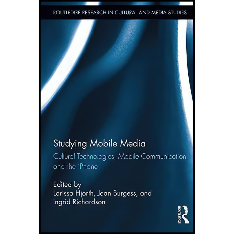 کتاب Studying Mobile Media اثر جمعي از نويسندگان انتشارات بله
