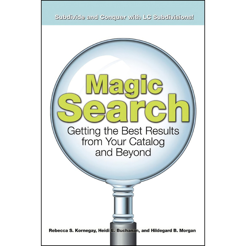 کتاب Magic Search اثر جمعي از نويسندگان انتشارات ALA Editions