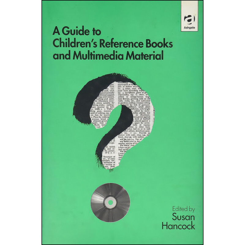 کتاب A Guide to Children's Reference Books and Multimedia Material اثر Susan Hancock and Susan Hancock انتشارات Scolar Pr