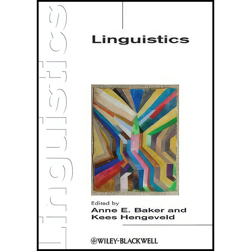 کتاب Linguistics اثر Anne E. Baker and Kees Hengeveld انتشارات Wiley-Blackwell