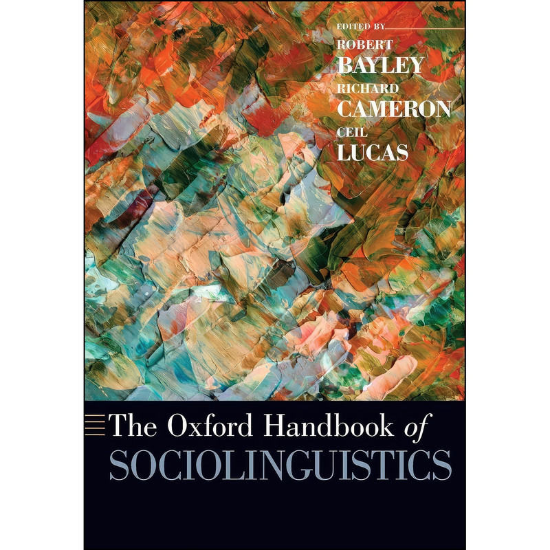 کتاب The Oxford Handbook of Sociolinguistics  اثر جمعي از نويسندگان انتشارات Oxford University Press