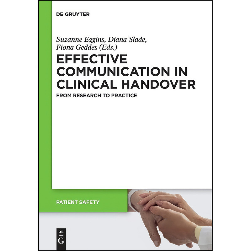 کتاب Effective Communication in Clinical Handover اثر Suzanne Eggins انتشارات De Gruyter