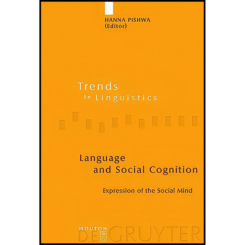 کتاب Language and Social Cognition اثر Hanna Pishwa انتشارات Mouton de Gruyter