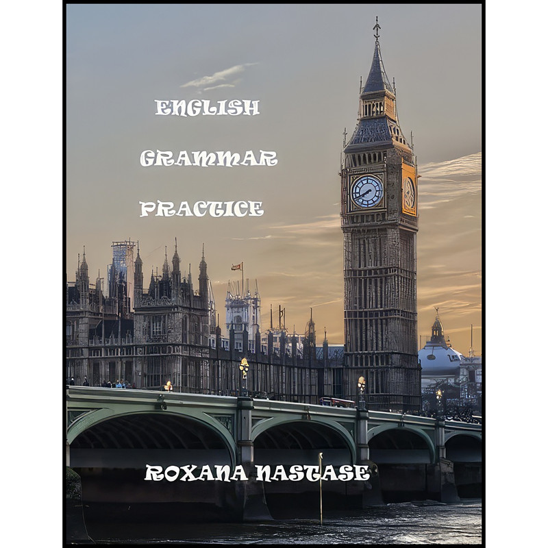 کتاب English Grammar Practice اثر Roxana Nastase انتشارات بله