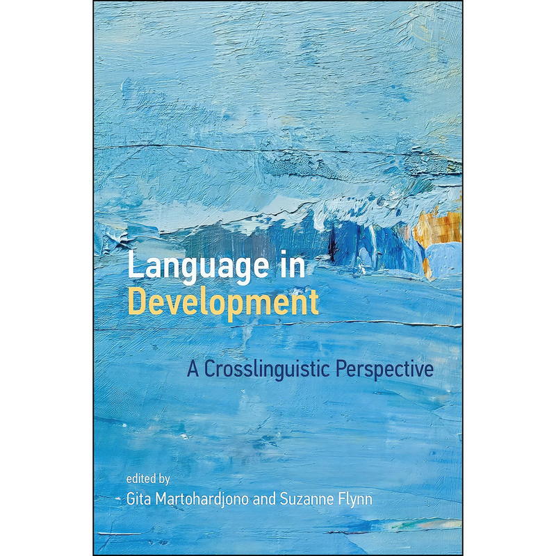 کتاب Language in Development اثر جمعي از نويسندگان انتشارات The MIT Press