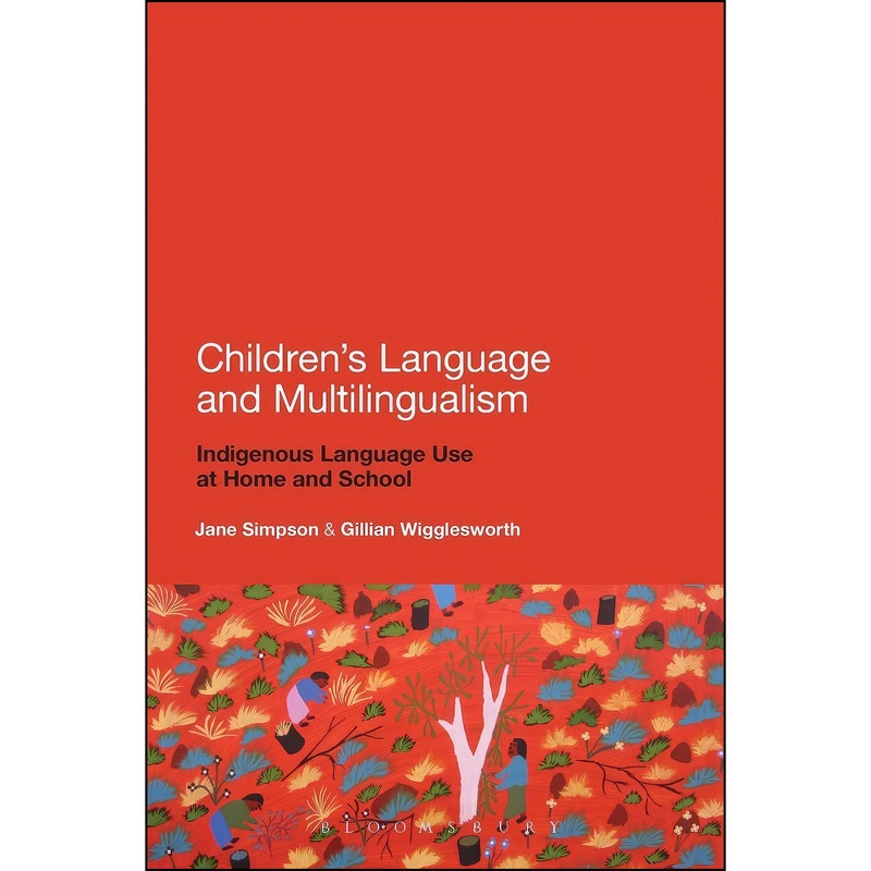 کتاب Children's Language and Multilingualism اثر جمعي از نويسندگان انتشارات Continuum
